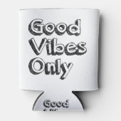 Nur gute Vibes Dosenkühler (Vorderseite)