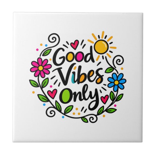 Nur gute Vibes  Fliese (Vorderseite)