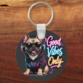 Nur gute Vibes Französische Bulldogge Design Schlüsselanhänger