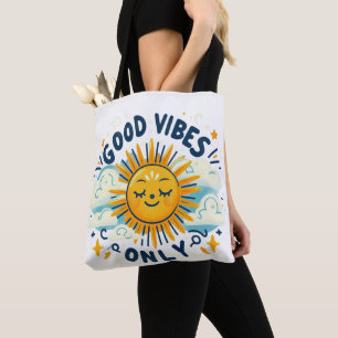Nur gute Vibes – Glückliche Sonne Tote Tasche