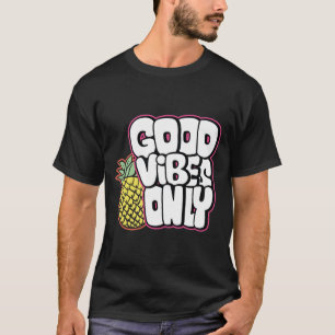 NUR GUTE VIBES   Good Vibes Zitat   T-Shirt