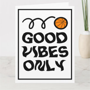 Nur gute Vibes große Basketball-Grußkarte Karte