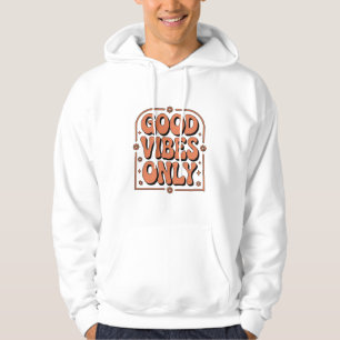 Nur gute Vibes Hoodie