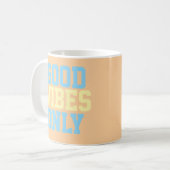 Nur Gute Vibes Kaffeetasse  (Vorderseite Links)