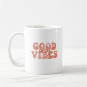 Nur gute Vibes Kaffeetasse (Links)
