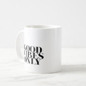 NUR GUTE VIBES KAFFEETASSE (Vorderseite Links)