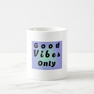 Nur gute Vibes Kaffeetasse