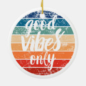 Nur gute Vibes Keramik Ornament (Hinten)