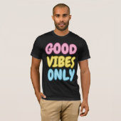 Nur gute Vibes Kurzarm T-Shirt (Vorne ganz)