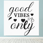 Nur gute Vibes Leinwanddruck (Insitu (Holzboden))