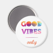 Nur gute Vibes Magnet (Vorderseite/Rückseite)