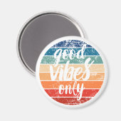 Nur gute Vibes Magnet (Vorderseite/Rückseite)