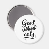Nur gute Vibes Magnet (Vorderseite/Rückseite)
