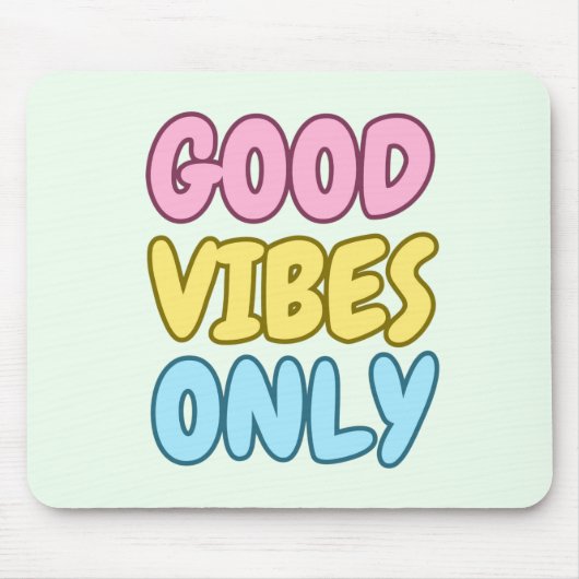 Nur Gute Vibes Mauspad (Vorne)