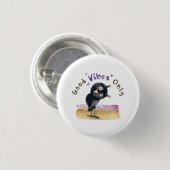 Nur gute Vibes mit Neugieriger Eule Button (Vorne & Hinten)