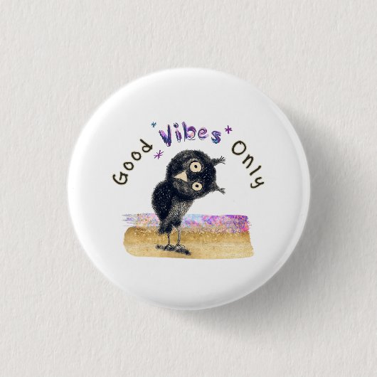 Nur gute Vibes mit Neugieriger Eule Button (Vorderseite)