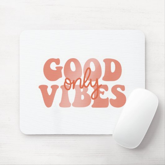 Nur gute Vibes Mousepad (Mit Mouse)