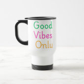 Nur gute Vibes | Pastel Minimalistisch Typografie  Reisebecher (Links)