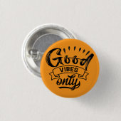 Nur gute Vibes Pinsel-Typografie Button (Vorne & Hinten)