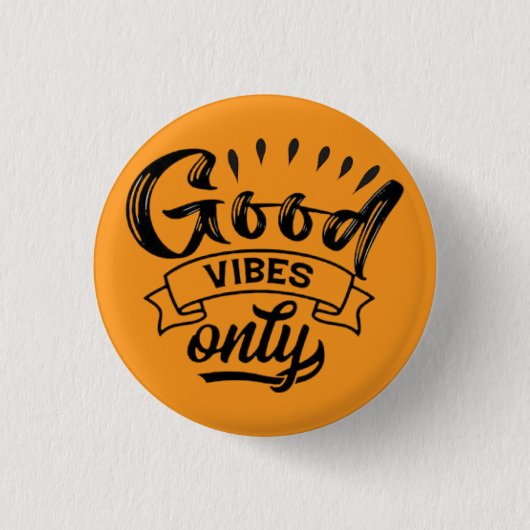 Nur gute Vibes Pinsel-Typografie Button (Vorderseite)
