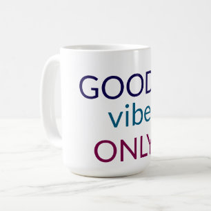Nur gute Vibes Positives Zitat Kaffeekaffee Tass Kaffeetasse
