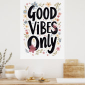 Nur gute Vibes Poster (Küche)