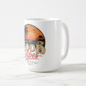 Nur gute Vibes Retro-Sonnenuntergangs-Design Kaffeetasse (VorderseiteRechts)