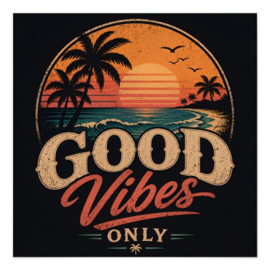 Nur gute Vibes Retro-Sonnenuntergangs-Design Poster (Vorderseite)
