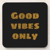 Nur gute Vibes | Schwarzer und goldener Glitzer Getränkeuntersetzer (Vorderseite)