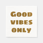 Nur gute Vibes | Schwarzer und goldener Glitzer Serviette (Vorderseite)