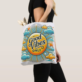 Nur gute Vibes – Strahlend positive Tote Tasche