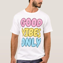 Nur Gute Vibes T-Shirt