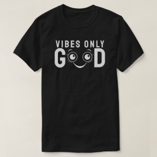 Nur gute Vibes T-Shirt