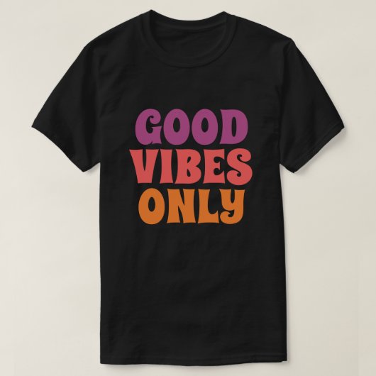Nur gute Vibes T-Shirt (Design vorne)