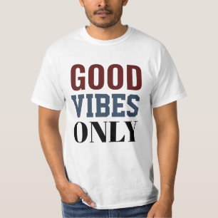 Nur gute Vibes T - Shirt