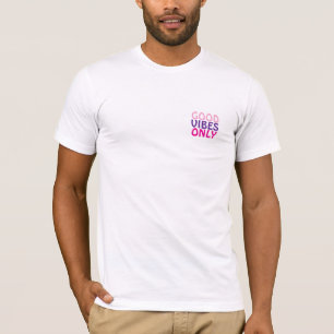 Nur gute Vibes T-Shirt