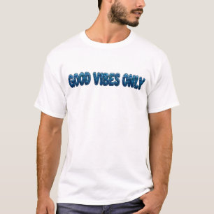 "Nur gute Vibes" Tiefe blaue Ozeanwelle Typog T-Shirt