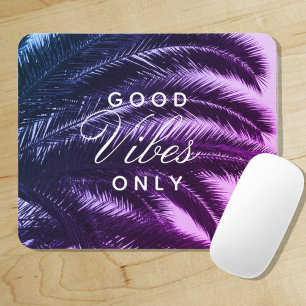Nur gute Vibes Tropische Eleganz Farbverlauf Mousepad
