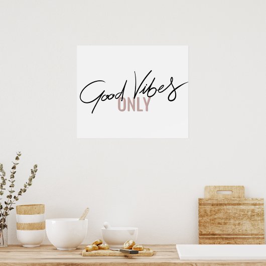 NUR GUTER VIBER POSTER (Küche)