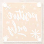 Nur handgeschriebene Upbeat Posiery Vibes Glasuntersetzer (Rückseite)