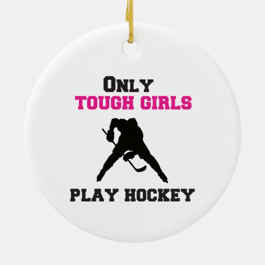 Nur harte Mädchen spielen Hockey Keramik Ornament (Hinten)
