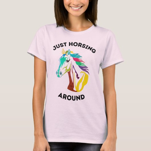 Nur herumreiten T-Shirt (Vorderseite)