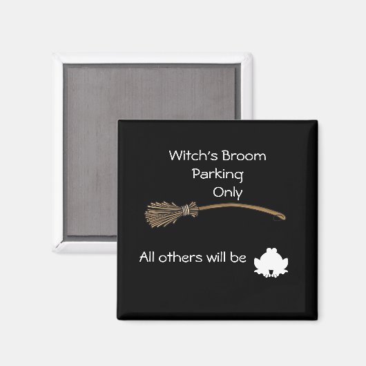 Nur Hexenparkplatz Magnet (Vorderseite/Rückseite)