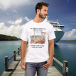 Nur hier für Buffet Cruise Ship T-Shirt<br><div class="desc">Dieses Design kann in dem Bereich personalisiert werden, der durch das Ändern des Fotos und/oder Textes zur Verfügung gestellt wird. Sie können auch angepasst werden, indem Sie auf Vorlage personalisieren klicken und dann auf die Schaltfläche klicken, um weitere Optionen anzupassen, um die Hintergrundfarbe zu löschen oder zu ändern, Text hinzuzufügen,...</div>