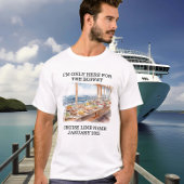Nur hier für Buffet Cruise Ship T-Shirt