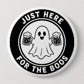 Nur Hier Für Das Buhen Lustiger Geist Halloween Button (Vorderseite)