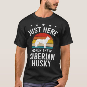 Nur hier für den sibirischen Husky-Hund T-Shirt