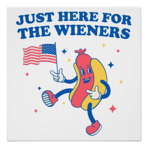 Nur Hier Für Die Würstchen Lustiges BBQ 4. Juli Ge Poster