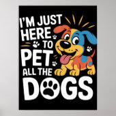 Nur hier, um alle Hunde zu unterbringen Poster (Vorne)