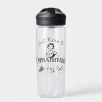 Nur hier, um mein Kind zu verbarrass - Sassy Mama